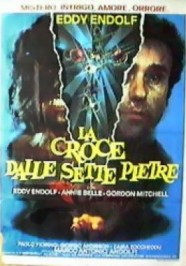 La Croce Dalle Sette Pietre afişi